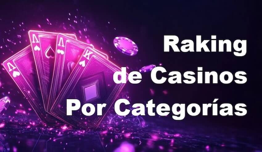 Ranking de Casinos por Categorías